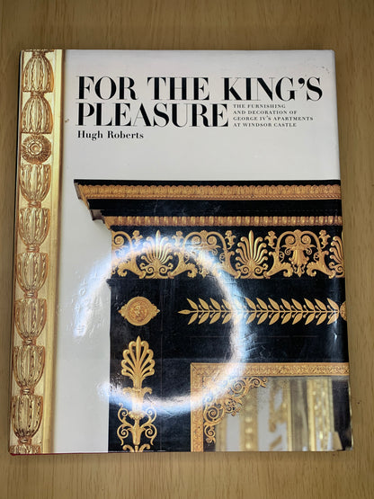FOR THE KINGS PLEASURE BY HUGH ROBERTS